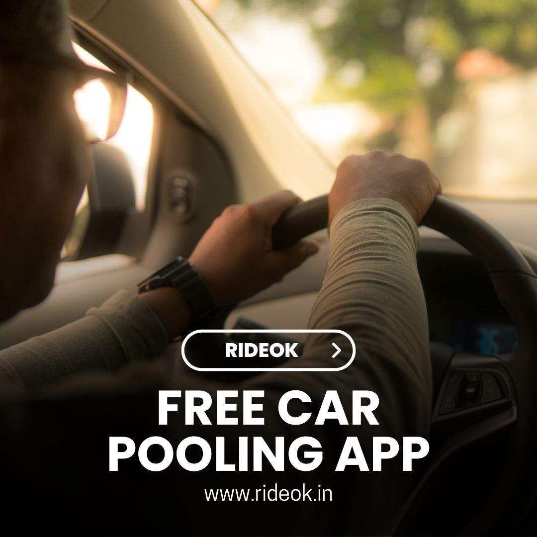 RideOK: The Best Free Carpool App in Delhi for Affordable and Eco-Friendly Travel